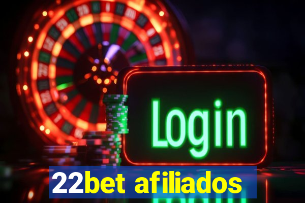 22bet afiliados